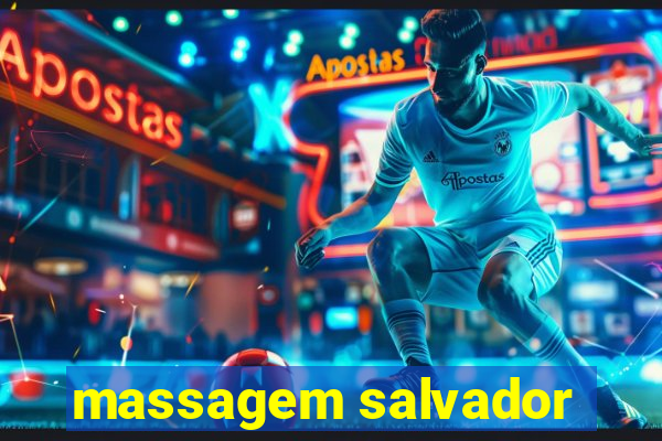 massagem salvador